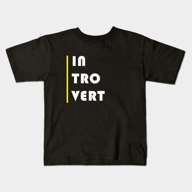 Introvert design Kids T-Shirt by solidarity in diversity